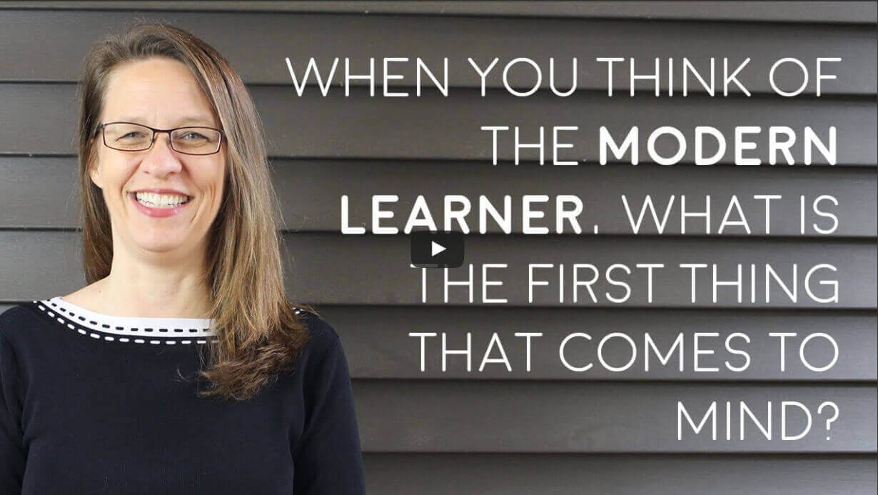Image of smiling person and title - When you think og the modern learner what comes to mind?